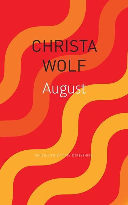 August, Christa Wolf - Paperback - 9780857427076