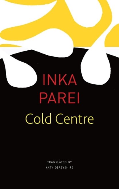 The Cold Centre, Inka Parei - Paperback - 9780857428318