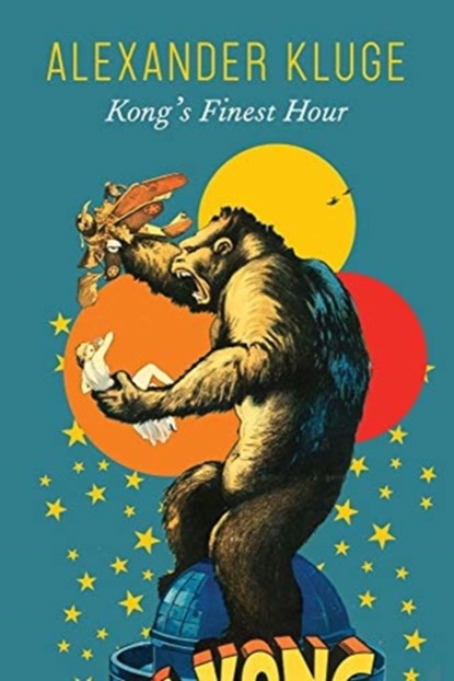 Kong's Finest Hour, Alexander Kluge - Gebonden - 9780857428479