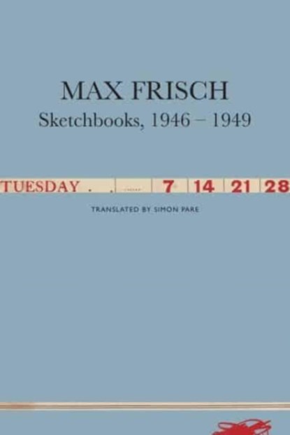 Sketchbooks, 1946-1949, Max Frisch - Gebonden - 9780857429766