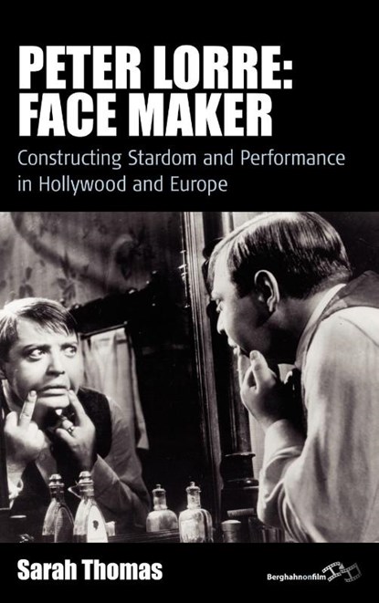 Peter Lorre: Face Maker, Sarah Thomas - Gebonden - 9780857454416