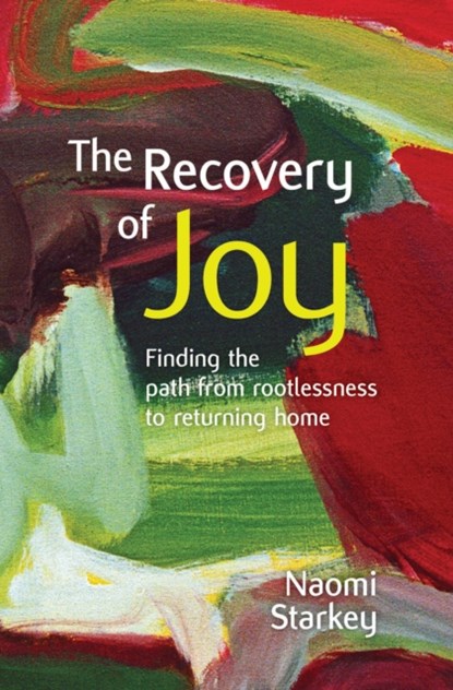 The Recovery of Joy, Naomi Starkey - Paperback - 9780857465184
