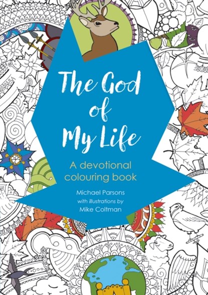 The God of My Life, Michael Parsons - Paperback - 9780857465849