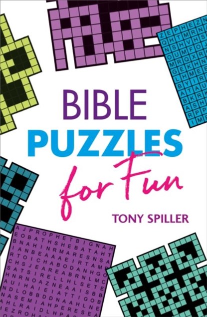Bible Puzzles for Fun, Tony Spiller - Paperback - 9780857466921
