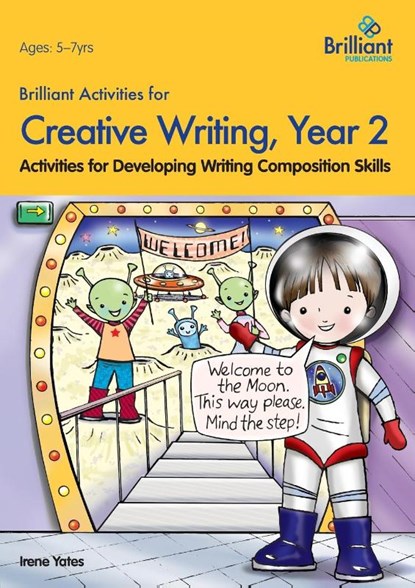 Brilliant Activities for Creative Writing, Year 2, Irene Yates - Paperback - 9780857474643