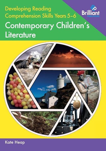 Developing Reading Comprehension Skills Years 5-6: Contemporary Children's Literature, Kate Heap - Paperback - 9780857478542