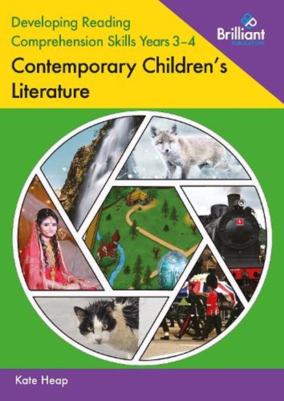 Developing Reading Comprehension Skills Years 3-4: Contemporary Children's Literature, Kate Heap - Paperback - 9780857478559
