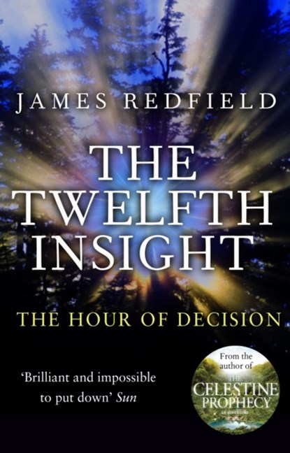 The Twelfth Insight, James Redfield - Paperback - 9780857500205
