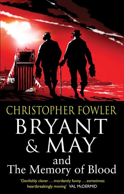 Bryant & May and the Memory of Blood, Christopher Fowler - Paperback - 9780857500946