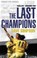 The Last Champions, Dave Simpson - Paperback - 9780857501011
