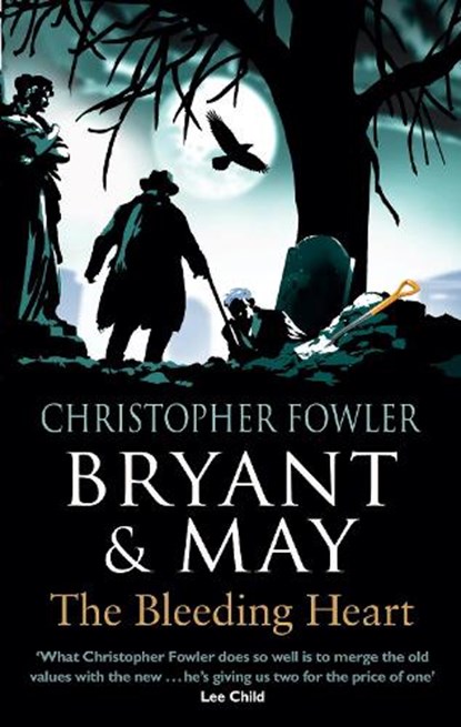 Bryant & May - The Bleeding Heart, Christopher Fowler - Paperback - 9780857502346