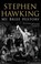 My Brief History, Stephen Hawking - Paperback - 9780857502636
