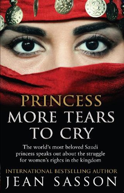 Princess More Tears to Cry, Jean Sasson - Paperback - 9780857502865