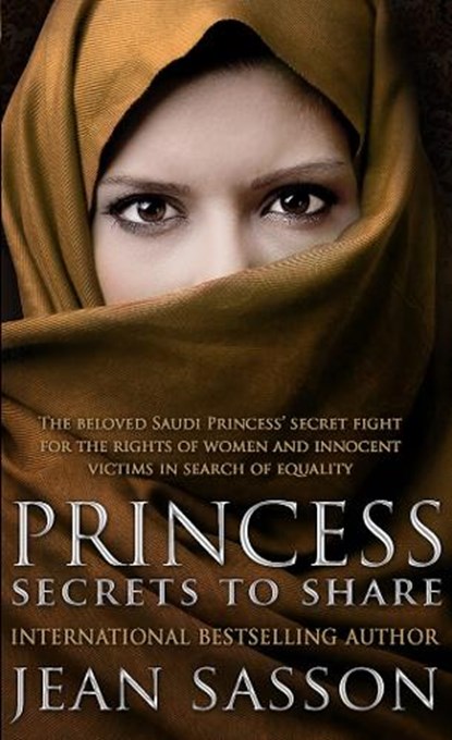 Princess: Secrets to Share, Jean Sasson - Paperback - 9780857503084