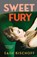 Sweet Fury, Sash Bischoff - Gebonden - 9780857505262