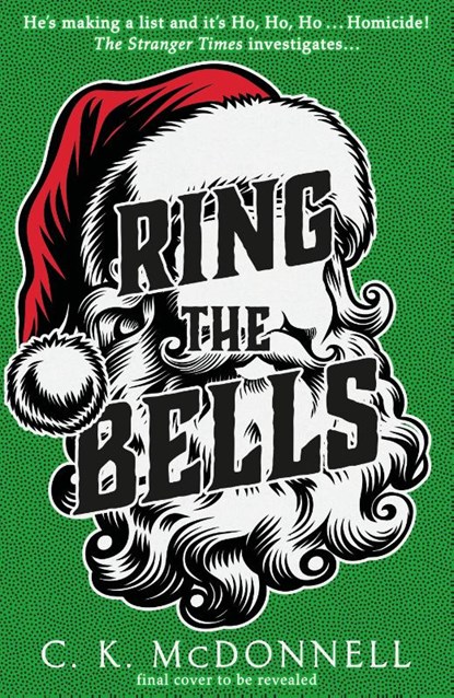 Ring the Bells, C. K. McDonnell - Paperback - 9780857505408