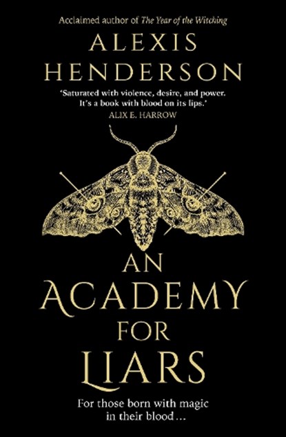 An Academy for Liars, HENDERSON,  Alexis - Paperback - 9780857505569