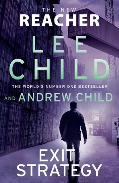 Exit Strategy, Lee Child ; Andrew Child - Paperback - 9780857505620