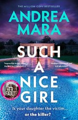 Such a Nice Girl - Andrea Mara - 9780857505903