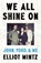We All Shine On, Elliot Mintz - Paperback - 9780857506085