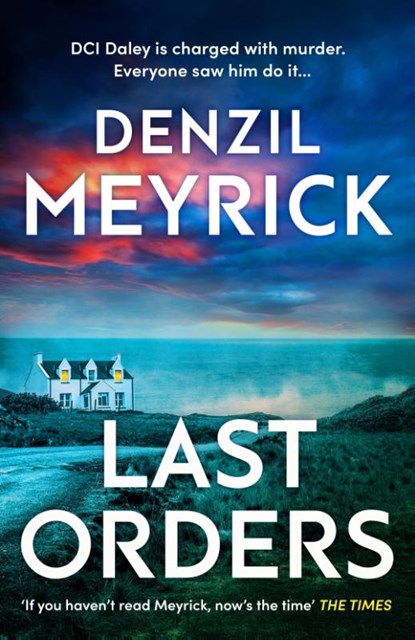 Last Orders, Denzil Meyrick - Gebonden - 9780857506405