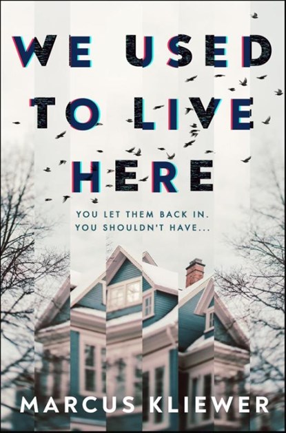 We Used to Live Here, Marcus Kliewer - Gebonden - 9780857506689