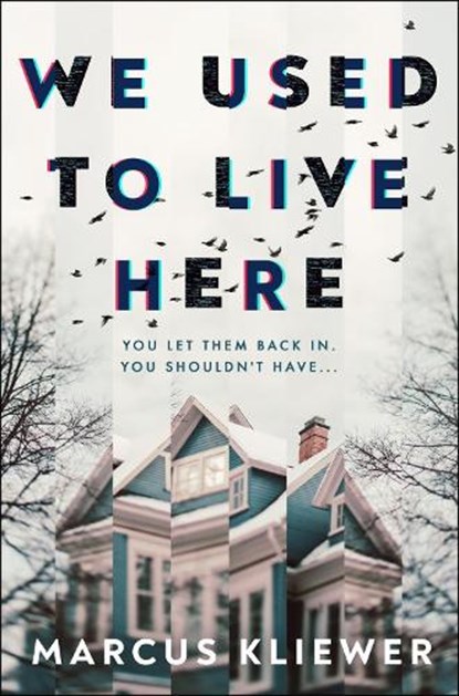 We Used to Live Here, Marcus Kliewer - Gebonden - 9780857506689
