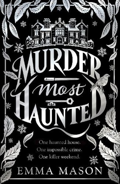 Murder Most Haunted, Emma Mason - Gebonden - 9780857506719