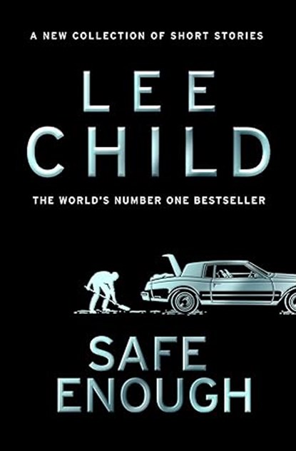 Safe Enough, CHILD,  Lee - Paperback - 9780857506801