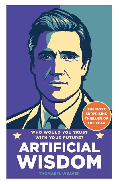 Artificial Wisdom, Thomas R. Weaver - Paperback - 9780857507853