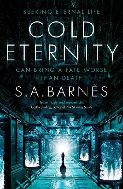 Cold Eternity, S.A. Barnes - Paperback - 9780857508249