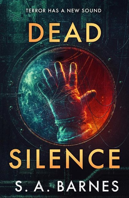 Dead Silence, S.A. Barnes - Gebonden - 9780857508256