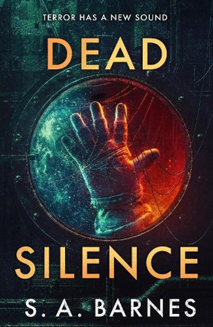 Dead Silence, S.A. Barnes - Paperback - 9780857508263