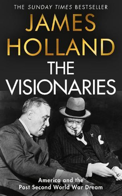 The Visionaries, James Holland - Gebonden - 9780857509710