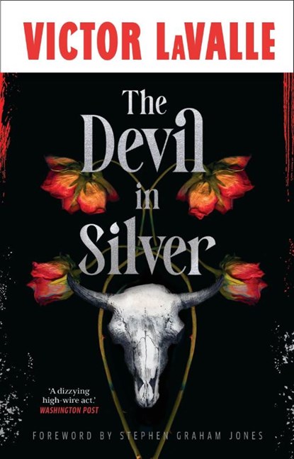 The Devil in Silver, Victor LaValle - Gebonden - 9780857509956