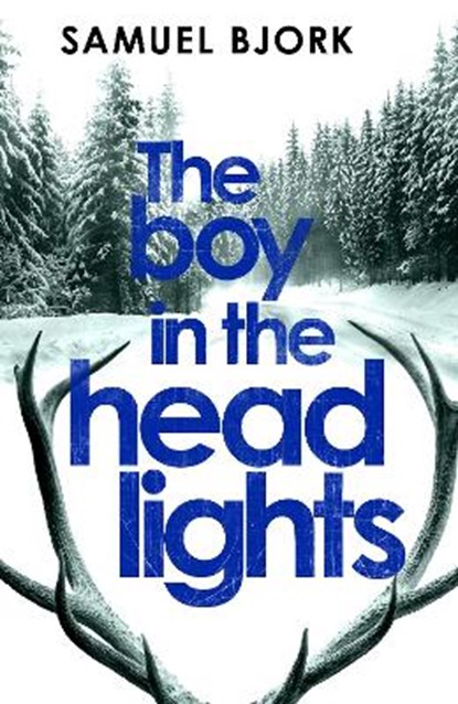 The Boy in the Headlights, BJORK,  Samuel - Paperback - 9780857522559