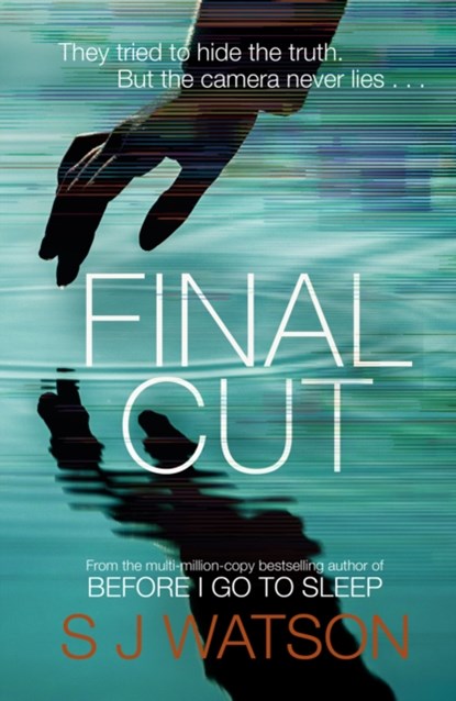 Final Cut, WATSON,  S. J. - Paperback - 9780857523068