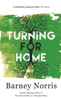 Turning for Home | Barney Norris | 