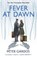 Fever at Dawn, Peter Gardos - Paperback - 9780857523792