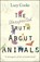 The Unexpected Truth About Animals, COOKE,  Lucy - Paperback - 9780857524102