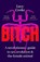 Bitch, COOKE,  Lucy - Paperback - 9780857524126