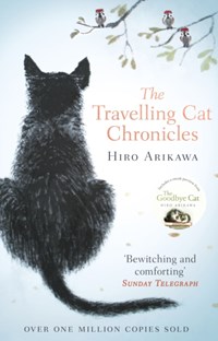 Travelling cat chronicles | Hiro Arikawa | 