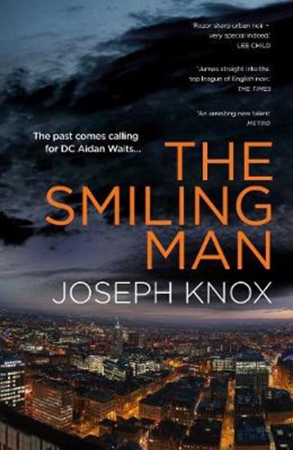 The Smiling Man, Joseph Knox - Gebonden - 9780857524409
