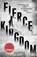 Fierce Kingdom, Gin Phillips - Gebonden - 9780857525000