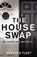 The House Swap, Rebecca Fleet - Paperback - 9780857525482