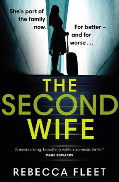 The Second Wife, FLEET,  Rebecca - Paperback - 9780857525505