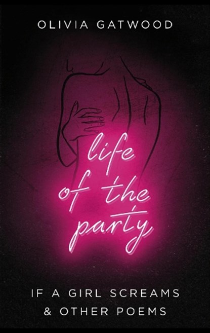 Life of the Party, Olivia Gatwood - Paperback - 9780857526250
