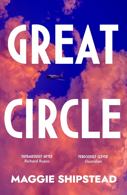 Great Circle, SHIPSTEAD,  Maggie - Paperback - 9780857526816