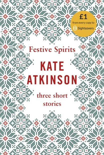 Festive Spirits, Kate Atkinson - Gebonden - 9780857527127