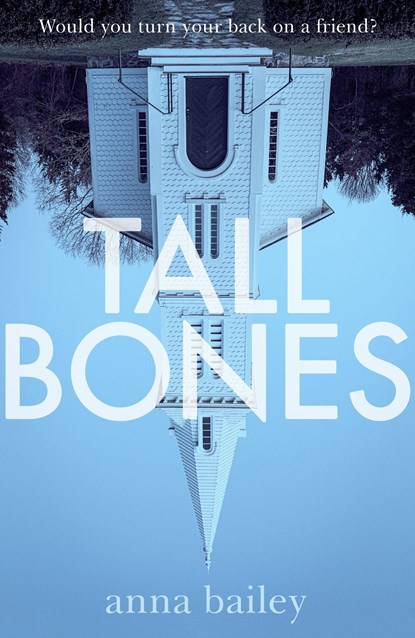 Tall Bones, Anna Bailey - Paperback - 9780857527394